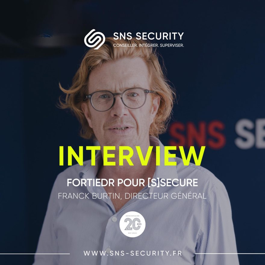 franck burtin dans l'accueil de SNS SECURITY