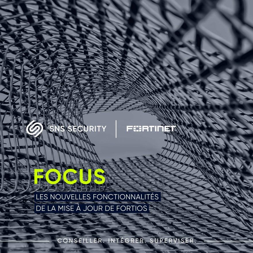visuel article focus sur fortios